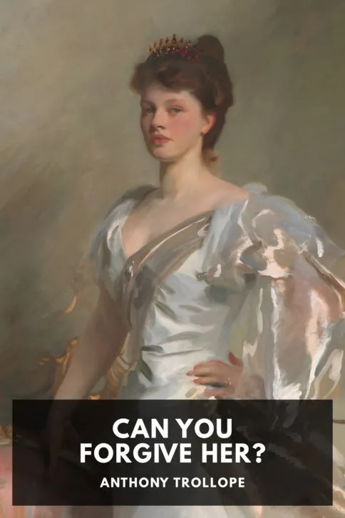 Can You Forgive Her? — Anthony Trollope cover