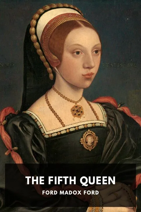 The Fifth Queen — Ford Madox Ford cover