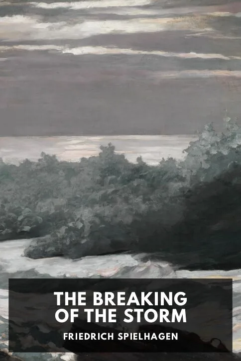 The Breaking of the Storm — Friedrich Spielhagen cover