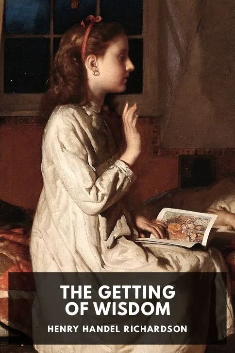The Getting of Wisdom — Henry Handel Richardson cover