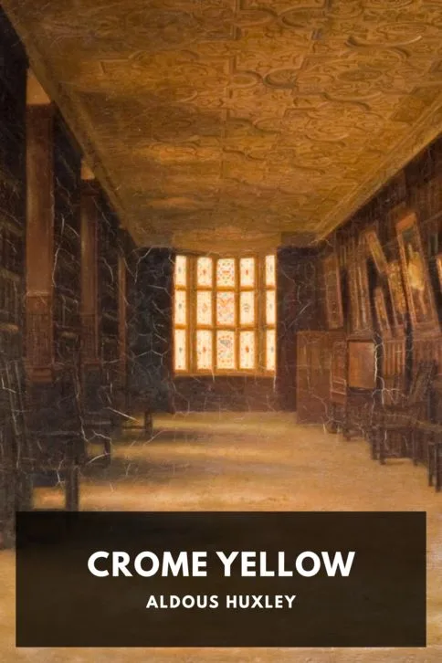 Crome Yellow — Aldous Huxley cover