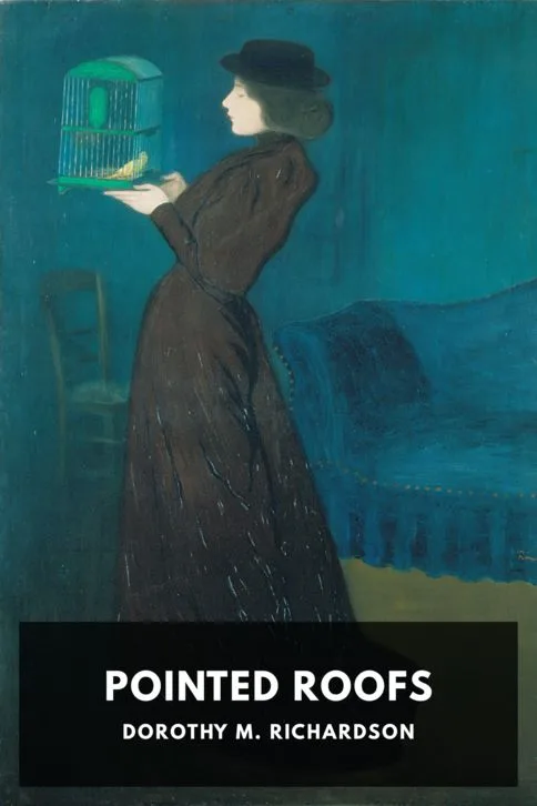 Pointed Roofs — Dorothy M. Richardson cover