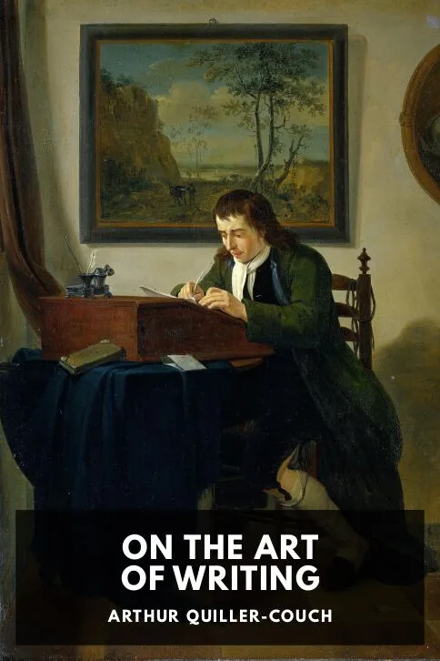 On the Art of Writing — Arthur Quiller-Couch cover