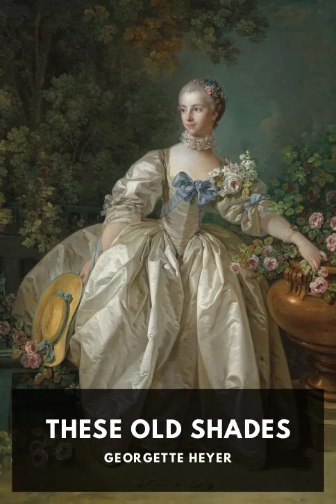 These Old Shades — Georgette Heyer cover