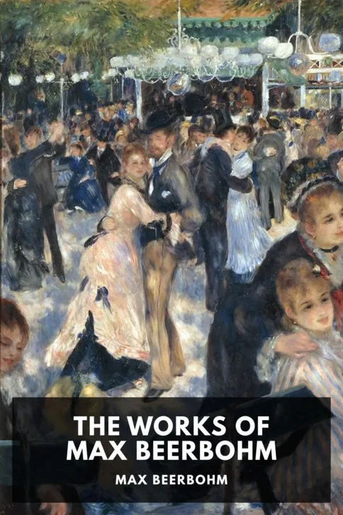 The Works of Max Beerbohm — Max Beerbohm cover