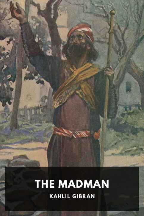 The Madman — Kahlil Gibran cover