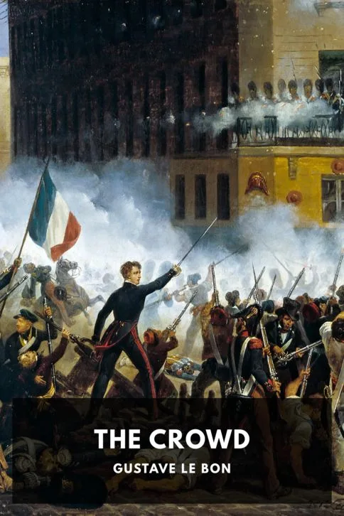 The Crowd — Gustave Le Bon cover