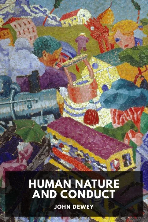 Human Nature and Conduct — John Dewey cover