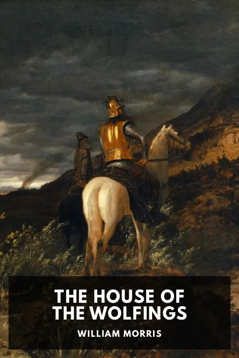 The House of the Wolfings — William Morris cover