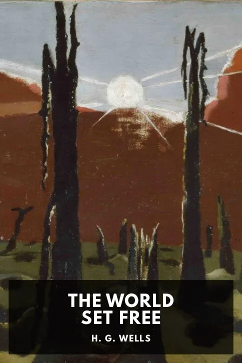 The World Set Free — H. G. Wells cover