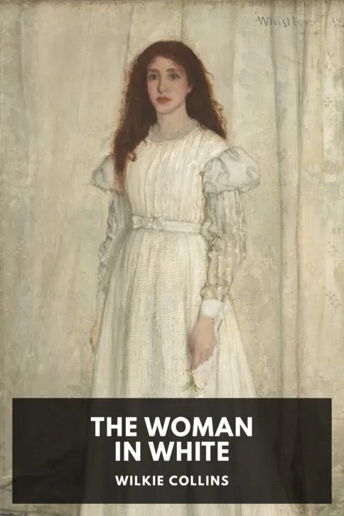 The Woman in White — Wilkie Collins cover