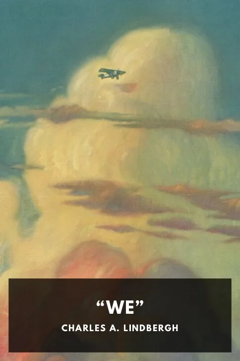 “We” — Charles A. Lindbergh cover