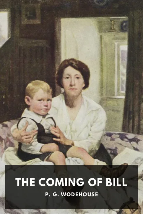 The Coming of Bill — P. G. Wodehouse cover