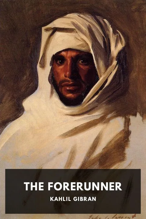 The Forerunner — Kahlil Gibran cover