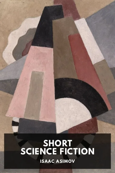 Short Science Fiction — Isaac Asimov cover