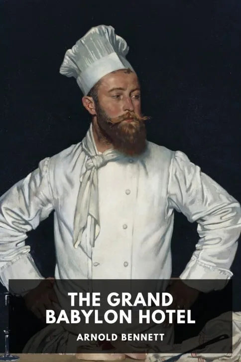 The Grand Babylon Hotel — Arnold Bennett cover