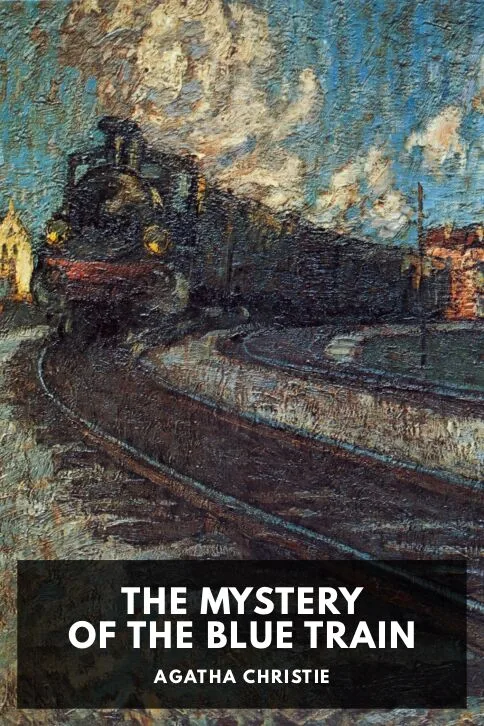 The Mystery of the Blue Train — Agatha Christie cover
