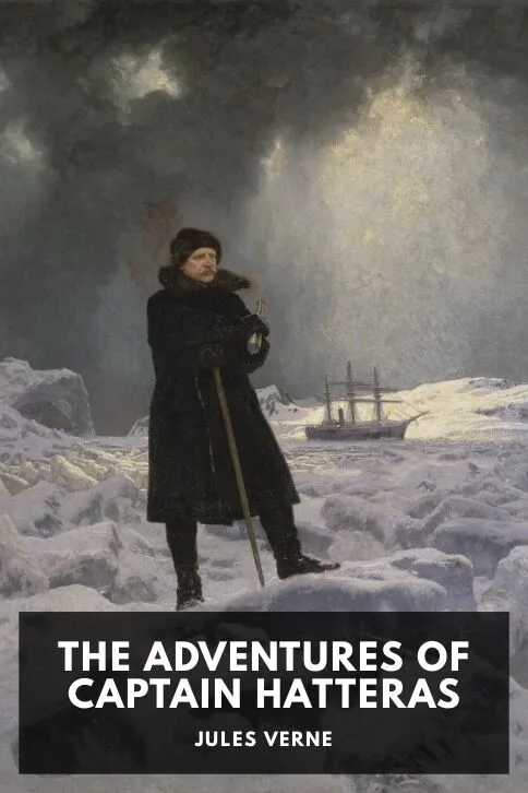 The Adventures of Captain Hatteras — Jules Verne cover