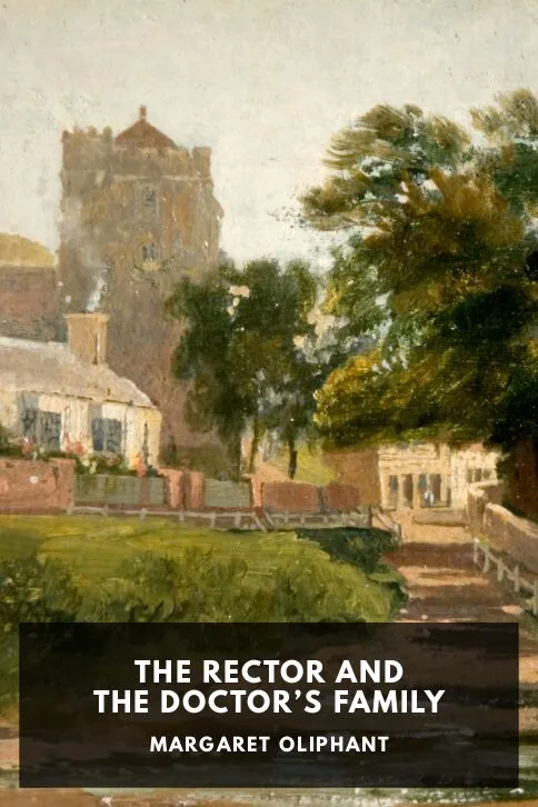 The Rector and The Doctor’s Family — Margaret Oliphant cover
