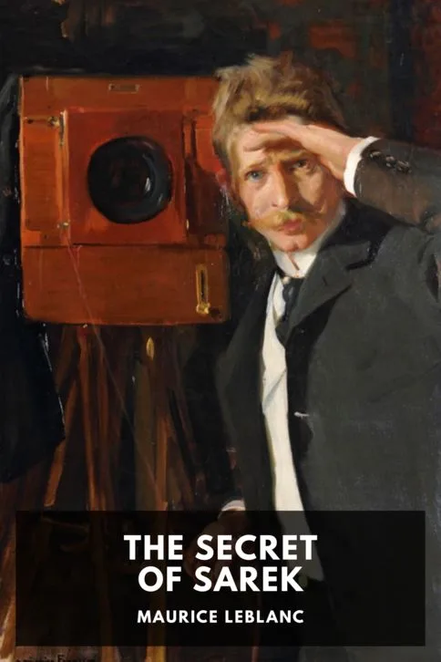The Secret of Sarek — Maurice Leblanc cover