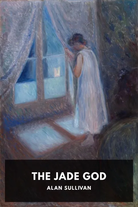 The Jade God — Alan Sullivan cover
