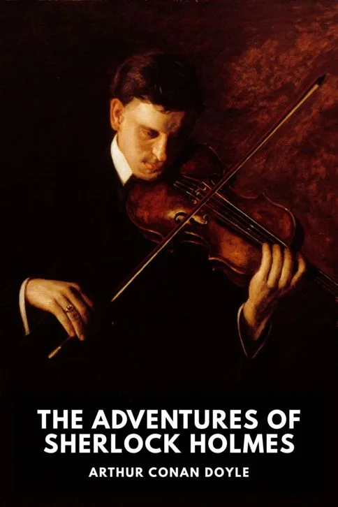 The Adventures of Sherlock Holmes — Arthur Conan Doyle cover