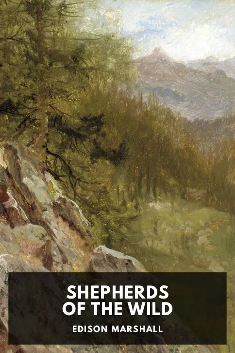 Shepherds of the Wild — Edison Marshall cover