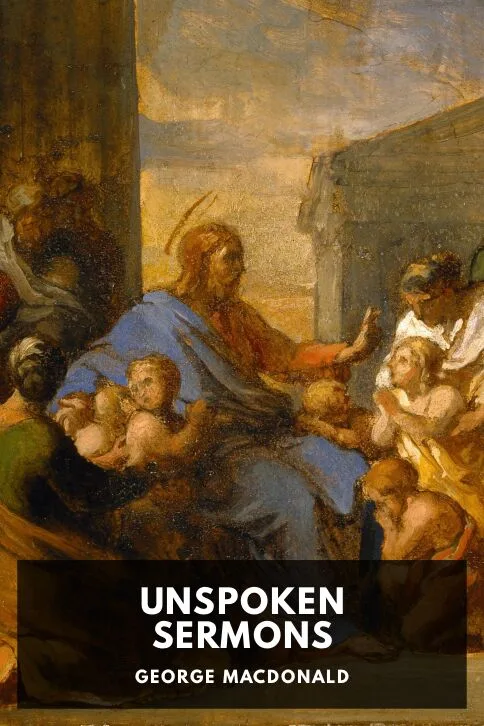 Unspoken Sermons — George MacDonald cover