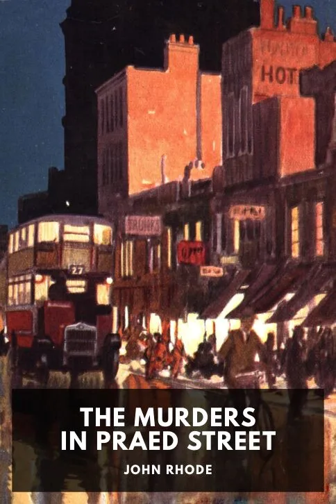 The Murders in Praed Street — John Rhode cover