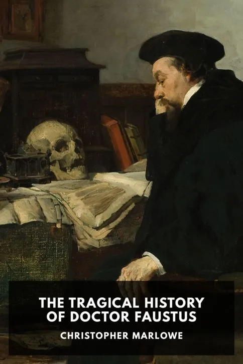 The Tragical History of Doctor Faustus — Christopher Marlowe cover