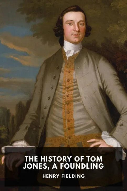 The History of Tom Jones, a Foundling — Henry Fielding cover