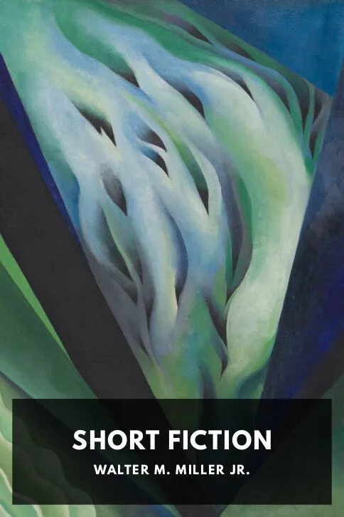 Short Fiction — Walter M. Miller Jr. cover