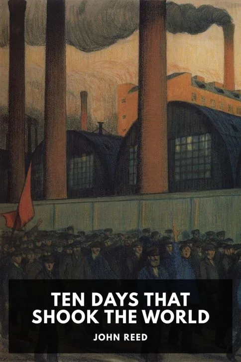 Ten Days That Shook the World — John Reed cover