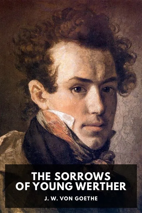 The Sorrows of Young Werther — J. W. von Goethe cover