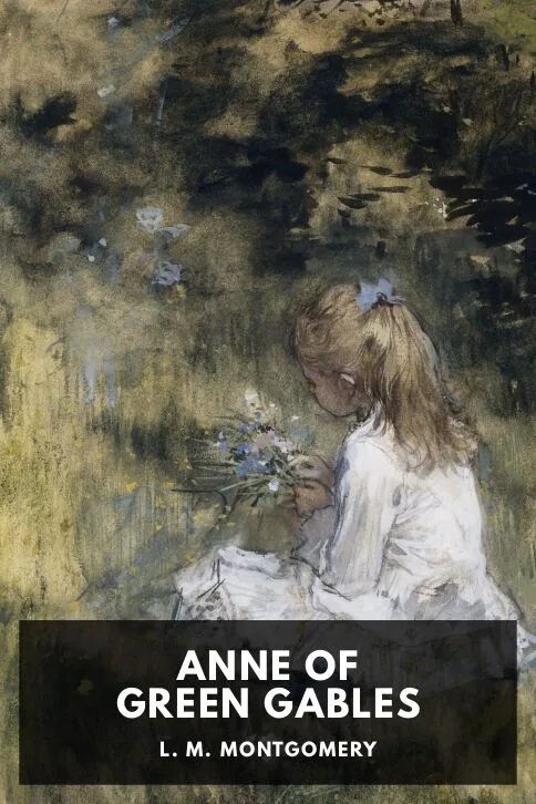 Anne of Green Gables — L. M. Montgomery cover