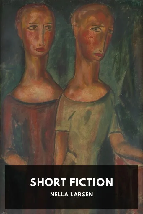 Short Fiction — Nella Larsen cover