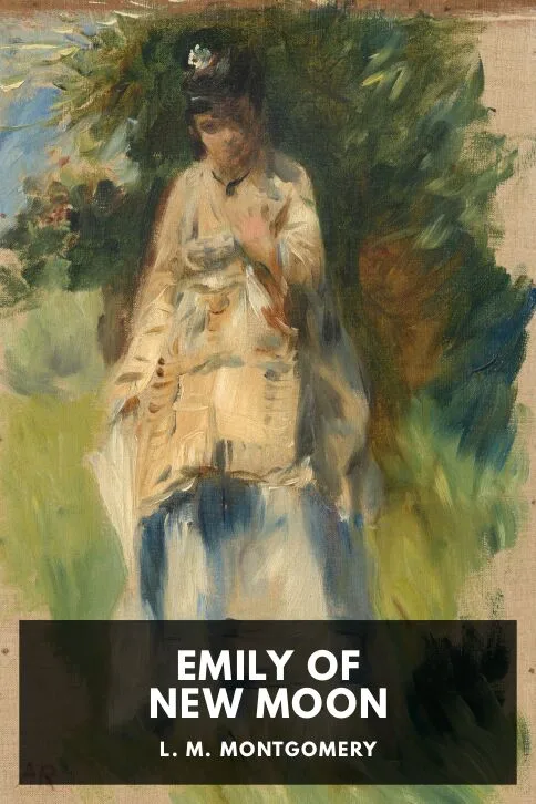 Emily of New Moon — L. M. Montgomery cover