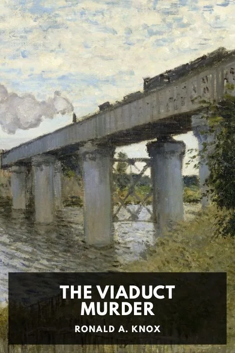 The Viaduct Murder — Ronald A. Knox cover