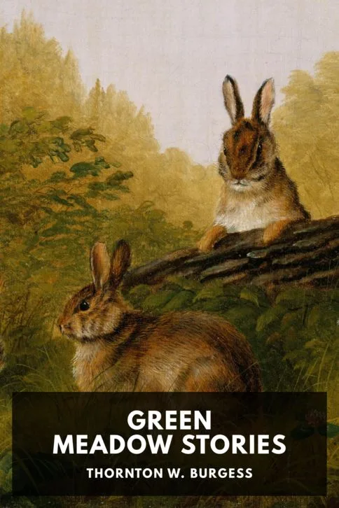 Green Meadow Stories — Thornton W. Burgess cover