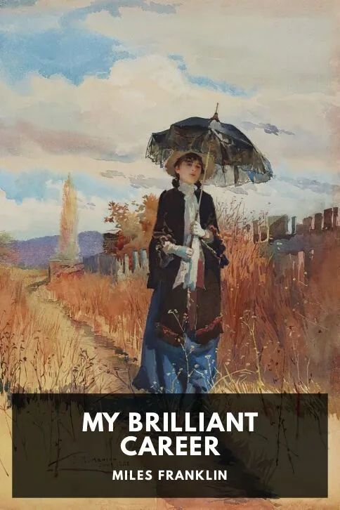 My Brilliant Career — Miles Franklin cover