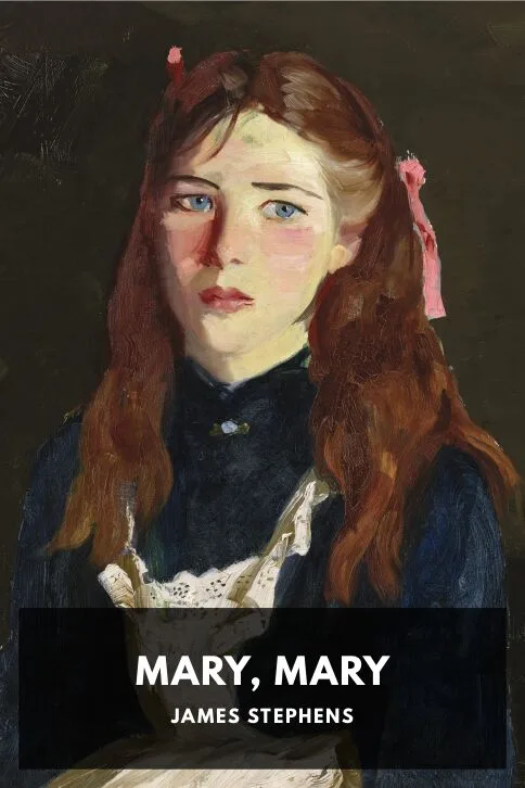Mary, Mary — James Stephens cover