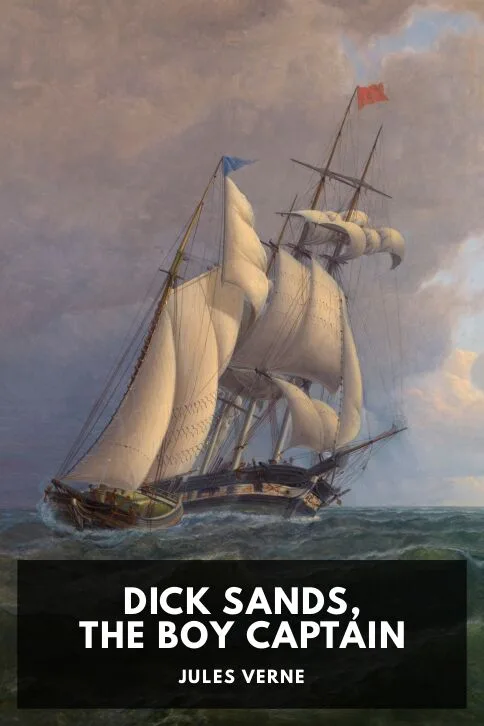 Dick Sands, the Boy Captain — Jules Verne cover