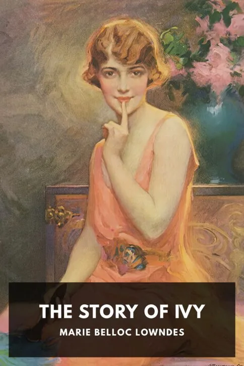 The Story of Ivy — Marie Belloc Lowndes cover