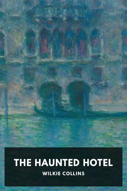 The Haunted Hotel — Wilkie Collins cover