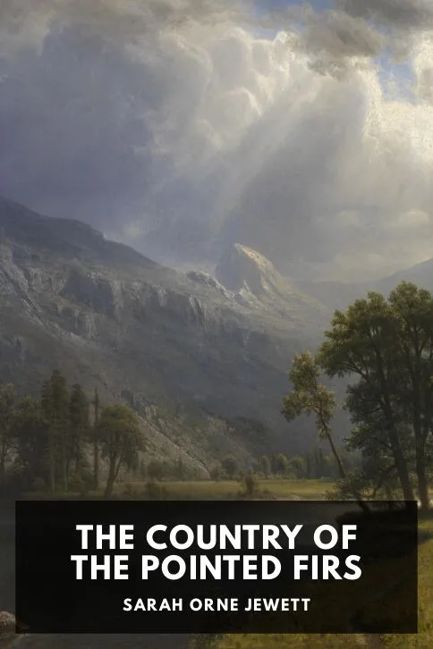The Country of the Pointed Firs — Sarah Orne Jewett cover