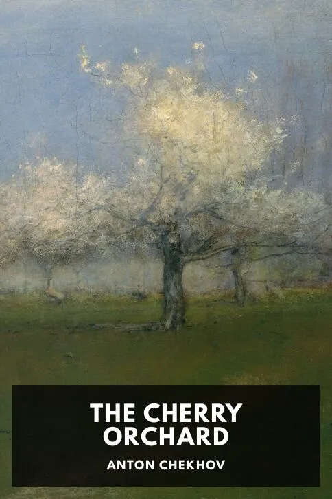 The Cherry Orchard — Anton Chekhov cover