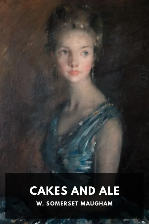 Cakes and Ale — W. Somerset Maugham cover