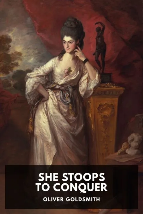 She Stoops to Conquer — Oliver Goldsmith cover