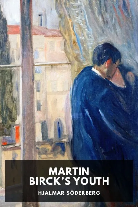 Martin Birck’s Youth — Hjalmar Söderberg cover
