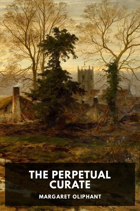 The Perpetual Curate — Margaret Oliphant cover